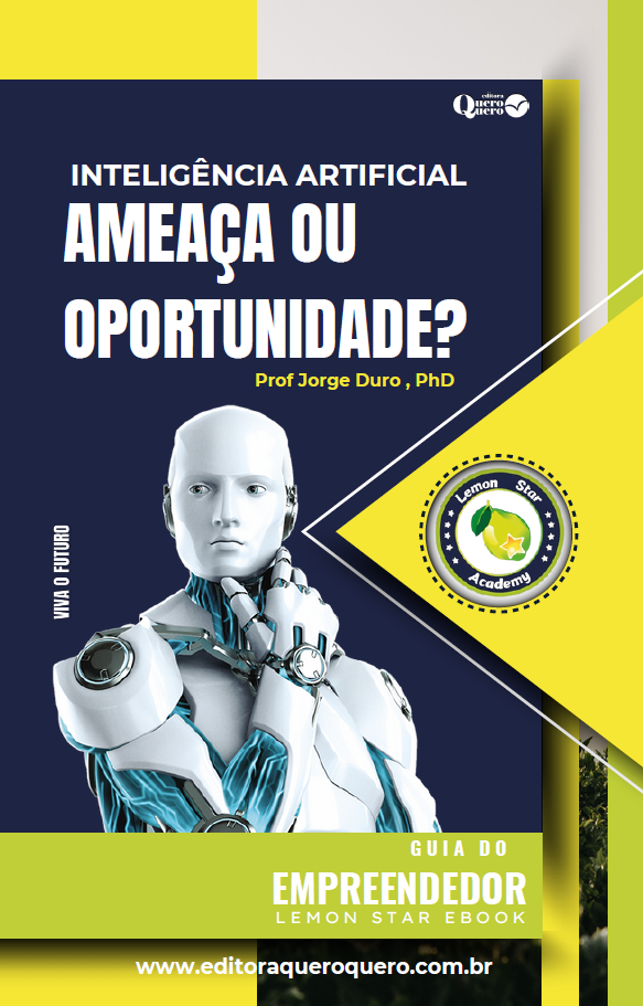 INTELIGÊNCIA ARTIFICIAL - AMEAÇA OU OPORTUNIDADE?